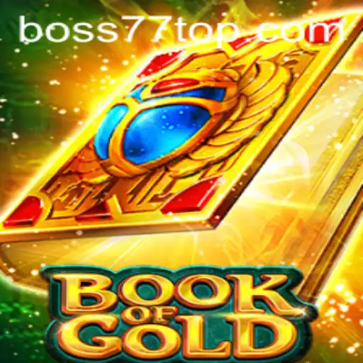 Exploring the Thrills of Book of Gold: An Adventure Awaits with BOSS77