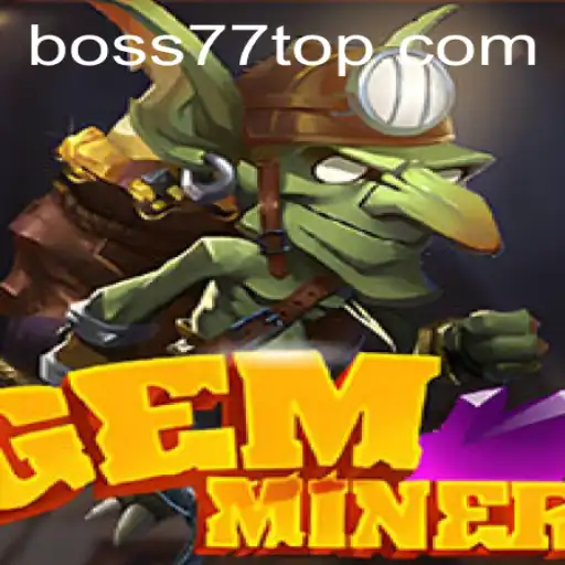 Unearthing the World of GemMiner: A Thrilling Adventure Awaits
